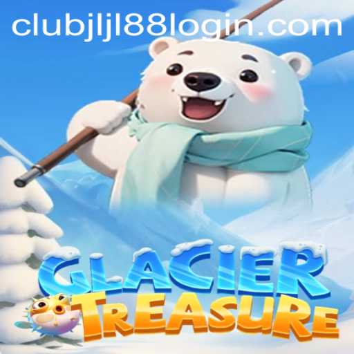 GlacierTreasure: Dive into the Icy Wonders with Jljl88 Club Login